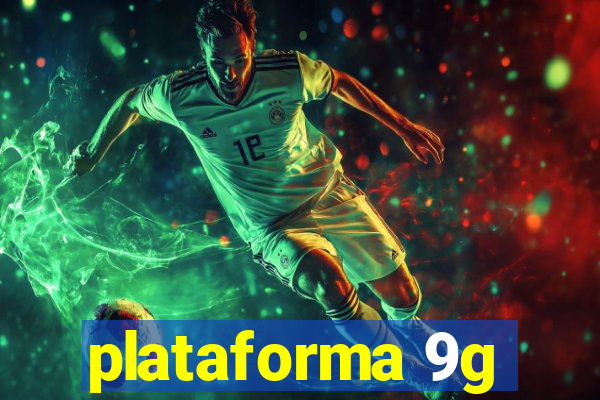 plataforma 9g